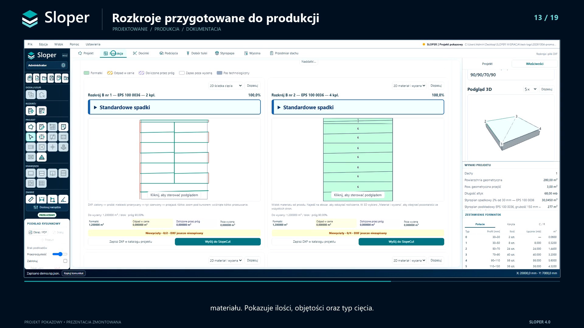 Podgląd dwóch rozkrojów bloków, ich wykorzystania i przycisk wysłania do SlopeCut